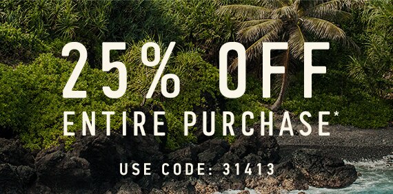 25% Off Entire Purchase* Use Code: 31413