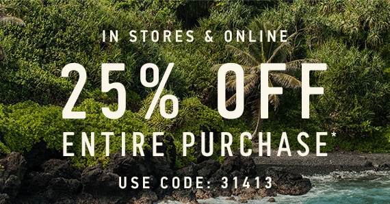 25% off Entire Purchase! Use Code: 31413