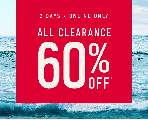 Two Days Only! Hollister Winter Sale: All Clearance 60% Off*