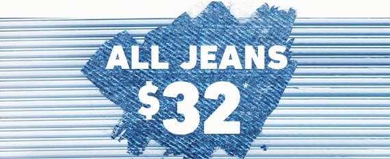 ALL JEANS $32